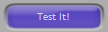 Test It!